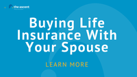 Buying Life Insurance With Your Spouse in 2022 - Motley Fool