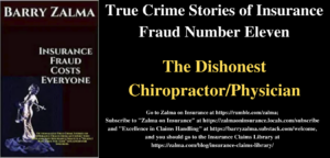 True Crime Stories of Insurance Fraud Number Eleven