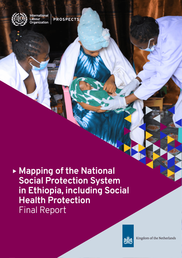 Mapping of the National Social Protection System in Ethiopia, including Social Health Protection Final Report - Ethiopia - ReliefWeb