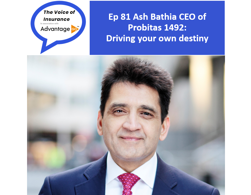 Ep 81 Ash Bathia CEO Probitas 1492: Driving your own destiny