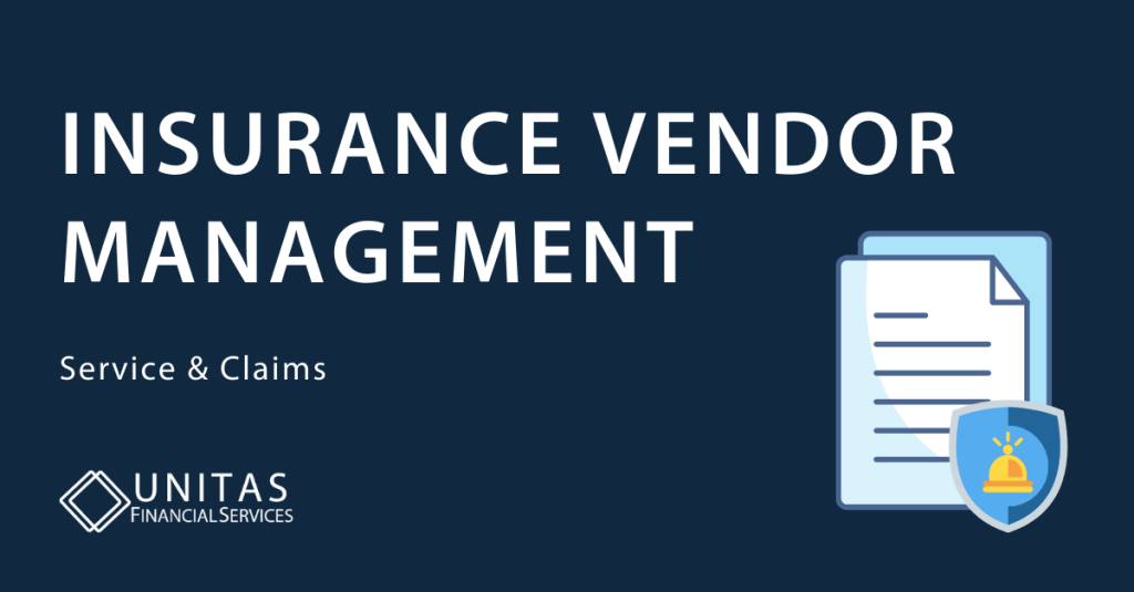Insurance Vendor Management: Service and Claims (Part 4)