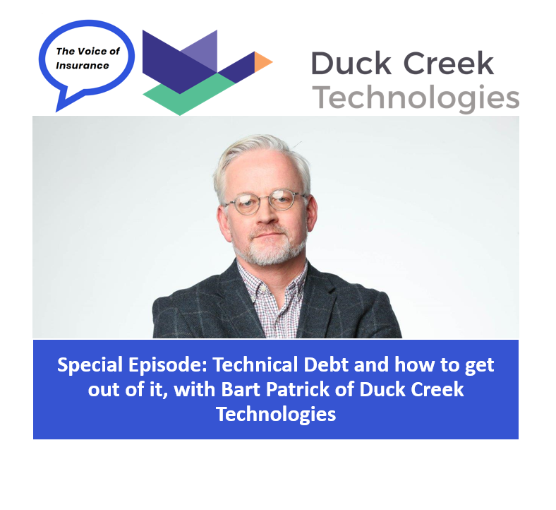 Special Episode: Technical Debt and how to get out of it, with Bart Patrick of Duck Creek Technologies