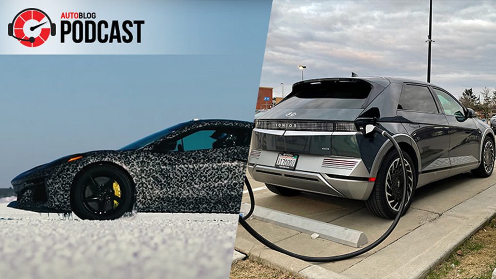 A hybrid and electric Corvette, plus we drive the Ioniq 5 | Autoblog Podcast #728