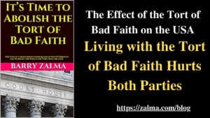The Effect of the Tort of Bad Faith on the USA