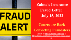 Zalma’s Insurance Fraud Letter – July 15, 2022