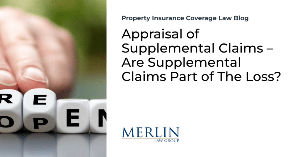 Appraisal of Supplemental Claims – Are Supplemental Claims Part of The Loss?