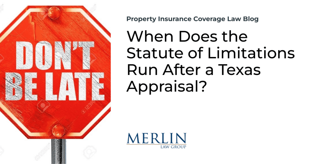 When Does the Statute of Limitations Run After a Texas Appraisal?
