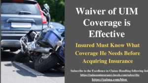 Waiver of UIM Coverage is Effective