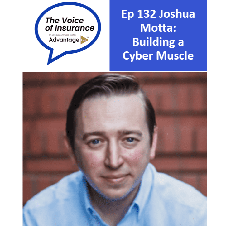 Ep 132 Joshua Motta CEO Coalition: Building a Cyber Muscle