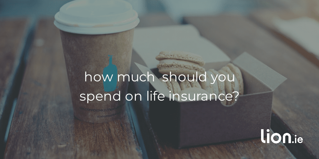 How Much Should You Spend on Life Insurance?
