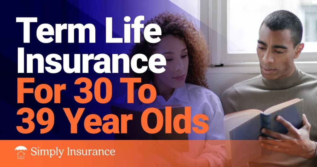 term life insurance for 30 to 39 year olds