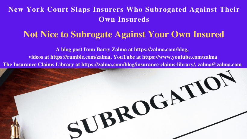 New York Court Slaps Insurers Who Subrogated Against Their Own Insureds