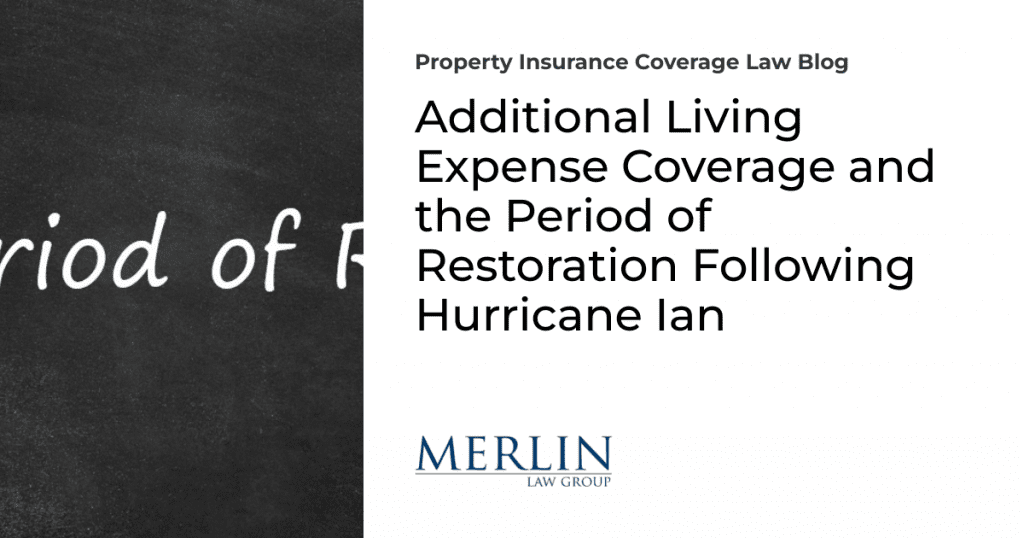 Additional Living Expense Coverage and the Period of Restoration Following Hurricane Ian