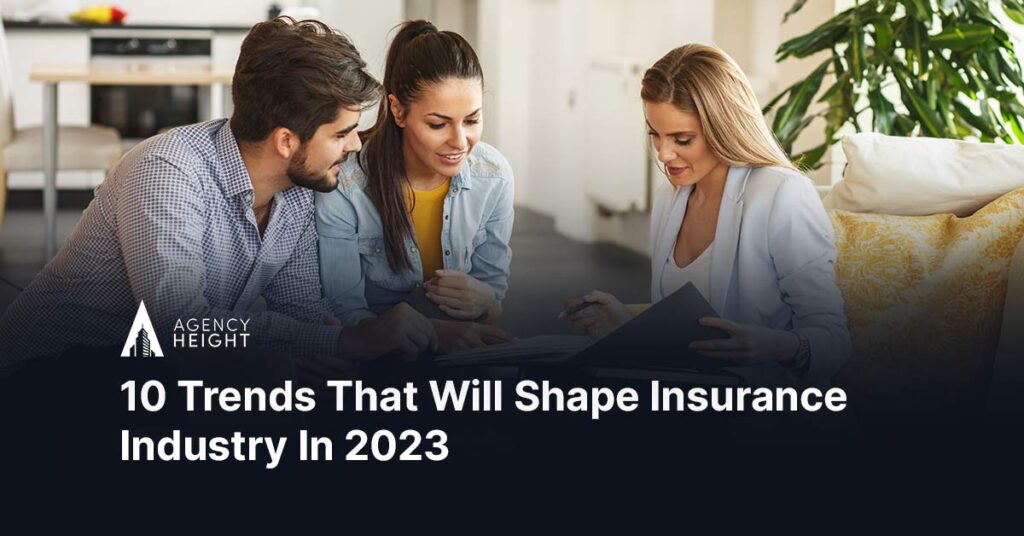 10 Trends That Will Shape Insurance Industry In 2023