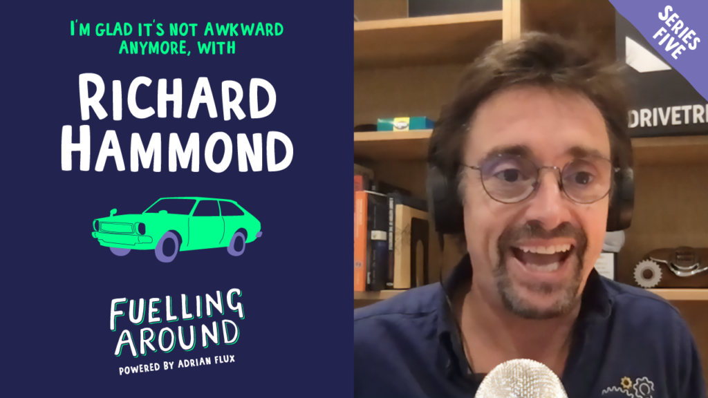 Fuelling Around podcast: Richard Hammond on his new TV show and the injury that put him in a coma