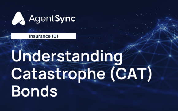Insurance 101: Understanding Catastrophe Bonds (CAT Bonds)