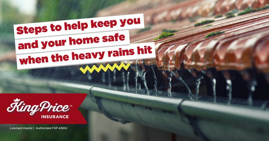 Steps to help keep you and your home safe when the heavy rains hit