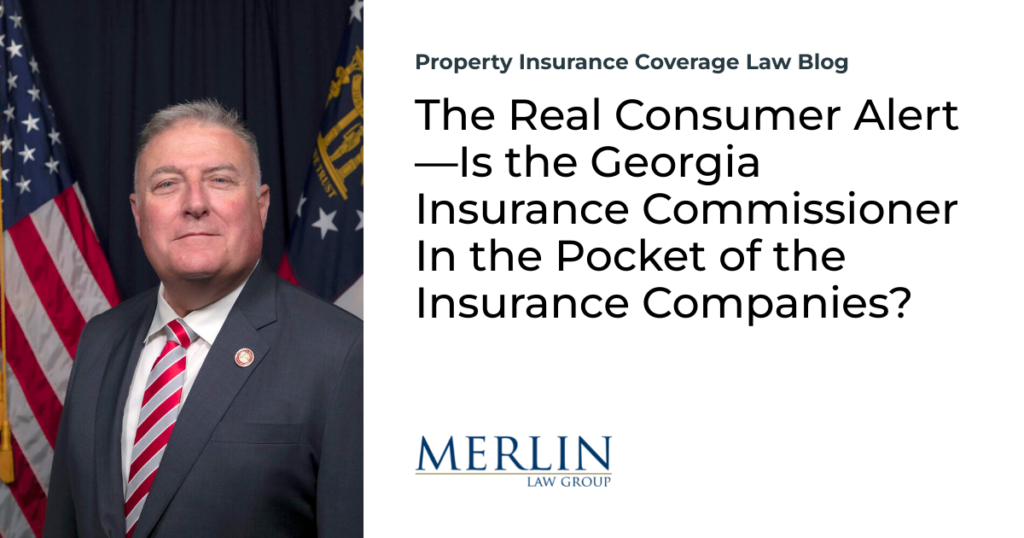 The Real Consumer Alert—Is the Georgia Insurance Commissioner In the Pocket of the Insurance Companies? 