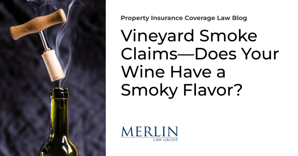 Vineyard Smoke Claims—Does Your Wine Have a Smoky Flavor?