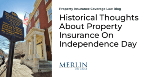 Historical Thoughts About Property Insurance On Independence Day