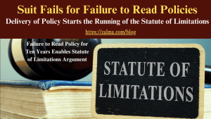 Suit Fails for Failure to Read Policies