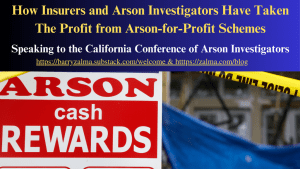 How Insurers and Arson Investigators Have Taken The Profit from Arson-for-Profit Schemes