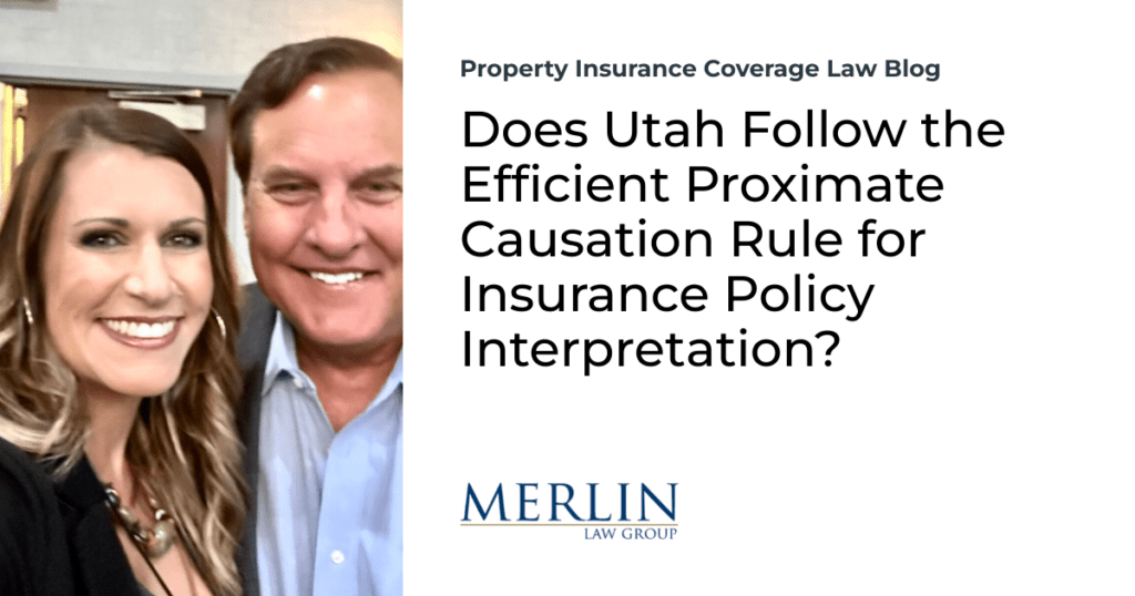 Does Utah Follow the Efficient Proximate Causation Rule for Insurance Policy Interpretation?