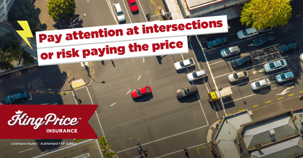 Pay attention at intersections or risk paying the price: Insights from King Price Insurance