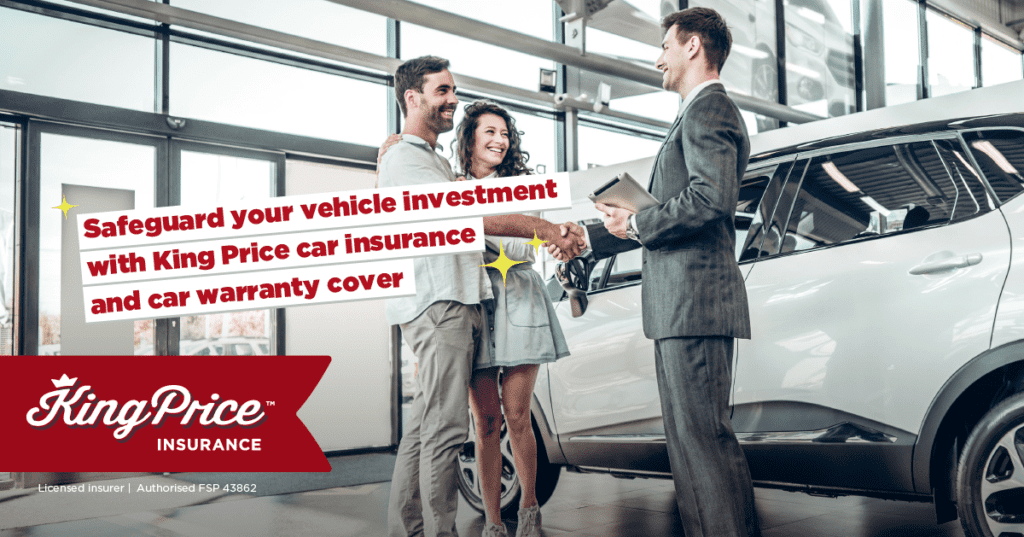 Safeguard your vehicle investment with King Price car insurance and car warranty cover