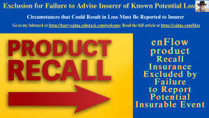 Exclusion for Failure to Advise Insurer of Known Potential Loss