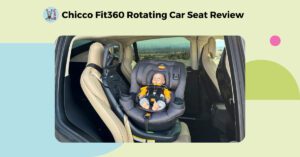 Chicco Fit360 ClearTex Rotating Car Seat Review – Exceptional All Around