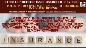Litigation Between Insurers Should be Avoided
