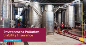 Pollution Liability Insurance: Everything You Need to Know