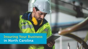 What You Need to Know About North Carolina Business Insurance