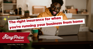 The right insurance for when you’re running your business from home