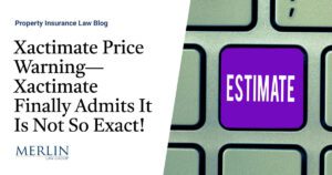Xactimate Price Warning—Xactimate Finally Admits It Is Not So Exact!