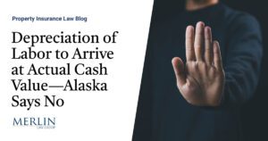 Depreciation of Labor to Arrive at Actual Cash Value—Alaska Says No
